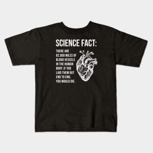 Science Fact - Blood Vessels Kids T-Shirt